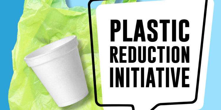 white styrofoam cup and green plastic bag with word plastic reduction initiative