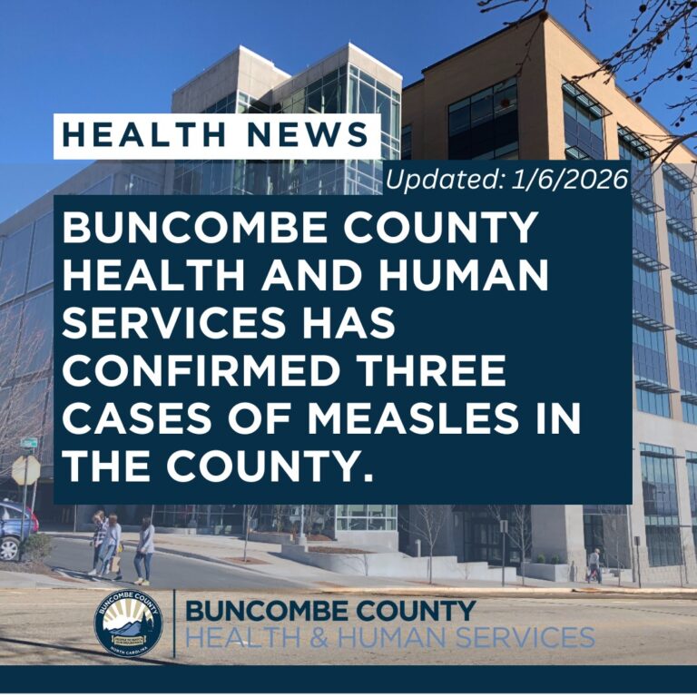 Buncombe County HHS has confirmed three cases of measles in the County