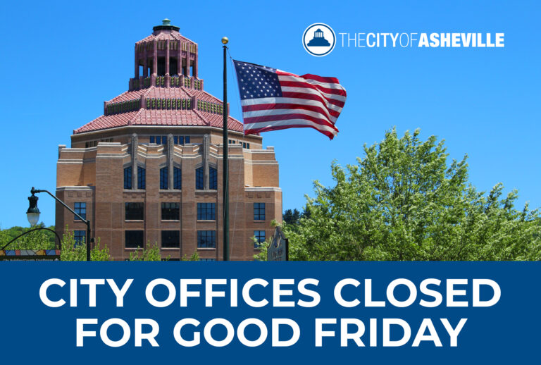 picture of mCity mhall in summer with an American flag in foreground: lower third text states City Offices closed for Good Friday